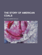 The Story of American Coals