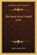 The Story of an Untold Love