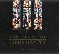 The Story of Christianity