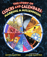 The Story of Clocks and Calendars: Marking a Millennium