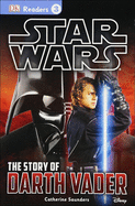 The Story of Darth Vader