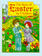The Story of Easter for Children