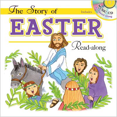 The Story of Easter: Read-Along - Twin Sisters(r), and Mitzo Hilderbrand, Karen, and Mitzo Thompson, Kim