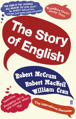 The Story of English - McCrum, Robert