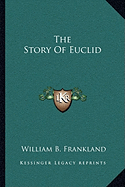 The Story Of Euclid