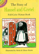 The Story of Hansel and Gretel