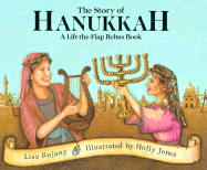 The Story of Hanukkah: A Lift-The-Flap Rebus Book - Buccieri, Lisa Rojany
