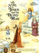 The Story of Jesus and the Blind Man - Davidson, Alice Joyce