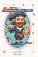 The Story of Johannes Vermeer: An Inspiring Story for Kids in Farsi and English