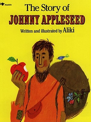 The Story of Johnny Appleseed - 