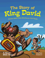 The Story of King David: A Spark Bible Story