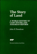 The Story of Land: A World History of Land Tenure and Agrarian Reform