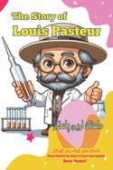 The Story of Louis Pasteur: Short Stories for Kids In Farsi and English