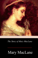 The Story of Mary Maclane