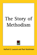 The story of Methodism