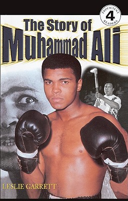 The Story of Muhammad Ali - Garrett, Leslie