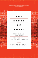 The Story of Music - Goodall, Howard
