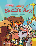 The Story of Noah's Ark: A Spark Bible Story