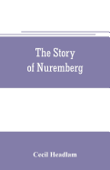 The story of Nuremberg