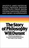 The story of philosophy; the lives and opinions of the greater philosophers