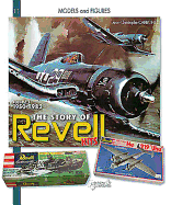 The Story of Revell: Volume 1 1950-1982