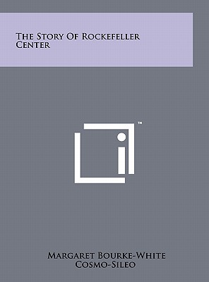 The Story Of Rockefeller Center - 