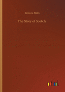 The Story of Scotch