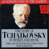 The Story of Tchaikovsky - Arthur Hannes; Wiener Symphoniker; Edouard van Remoortel (conductor)
