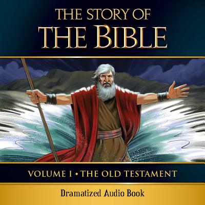 The Story of the Bible Audio Drama: Volume I - The Old Testament - Gallagher, Kevin, Mr. (Performed by)