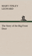 The Story of the Big Front Door