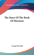 The Story Of The Book Of Mormon