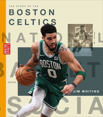 The Story of the Boston Celtics - Whiting, Jim