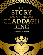 The Story Of The Claddagh Ring