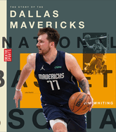 The Story of the Dallas Mavericks