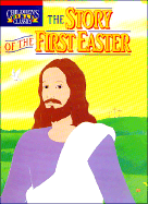 The Story of the First Easter