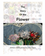 The Story of the Flower