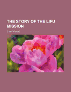 The Story of the Lifu Mission