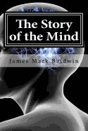 The Story of the Mind