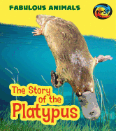 The Story of the Platypus