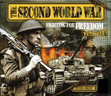 The Story of the Second World War For Children: 1939-1945