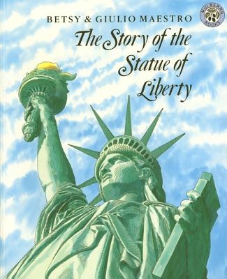 The Story of the Statue of Liberty - Maestro, Betsy