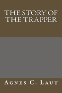 The Story of the Trapper