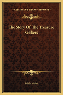 The Story Of The Treasure Seekers