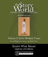 The Story of the World, Vol. 3 Audiobook, Revised Edition: History for the Classical Child: Early Modern Times