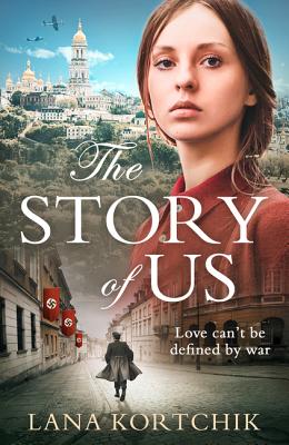 The Story of Us - Kortchik, Lana