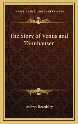 The Story of Venus and Tannhauser - Beardsley, Aubrey