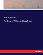 The Story of William and Lucy Smith