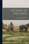 The Story of Wisconsin