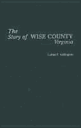 The Story of Wise County