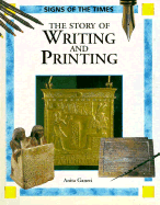 The Story of Writing and Printing